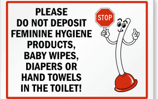 Do Not Deposit in Toilet Sign